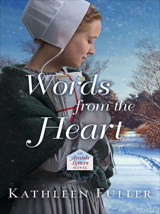 Title details for Words from the Heart by Kathleen Fuller - Available